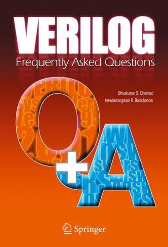 Verilog: Frequently Asked Questions : Language, Applications and Extensions