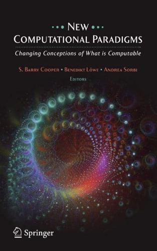 New Computational Paradigms : Changing Conceptions of What is Computable