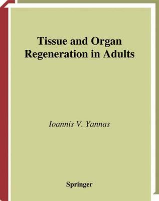 Tissue and Organ Regeneration in Adults