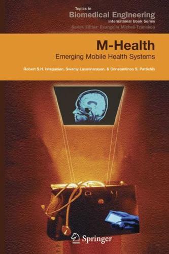 M-Health : Emerging Mobile Health Systems