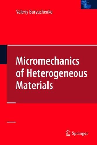 Micromechanics of Heterogeneous Materials