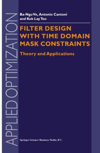 Filter Design With Time Domain Mask Constraints
