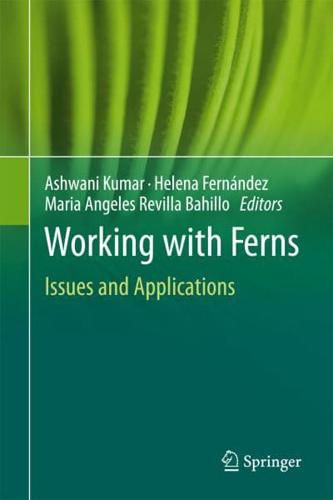 Working with Ferns : Issues and Applications