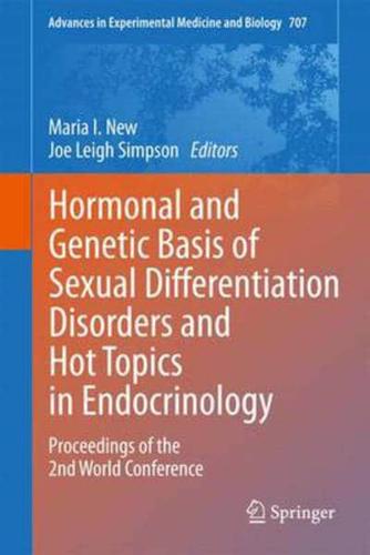 Hormonal and Genetic Basis of Sexual Differentiation Disorders and Hot Topics in Endocrinology