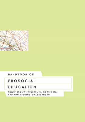 Handbook of Prosocial Education