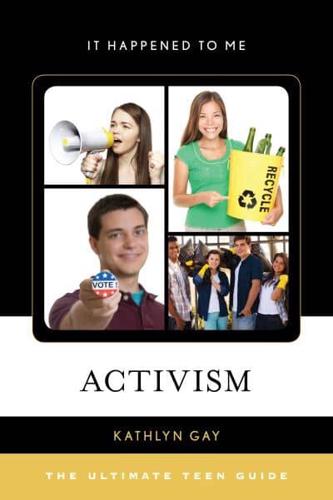 Activism: The Ultimate Teen Guide