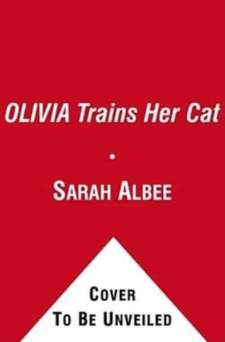 Olivia Trains Her Cat