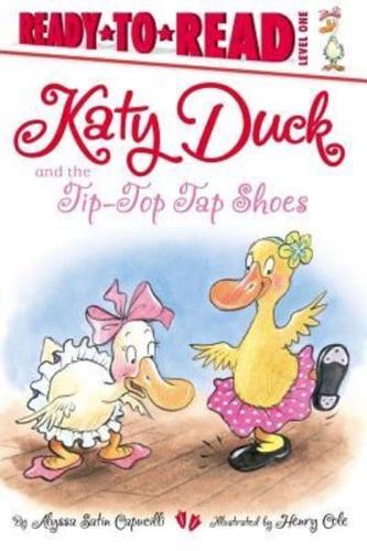 Katy Duck and the Tip-Top Tap Shoes