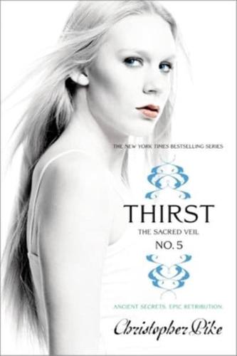Thirst. No. 5 The Sacred Veil