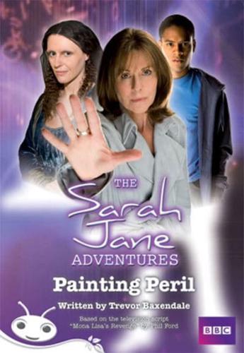 Bug Club Level 23 - White: The Sarah Jane Adventures - Painting Peril (Reading Level 23/F&P Level N)