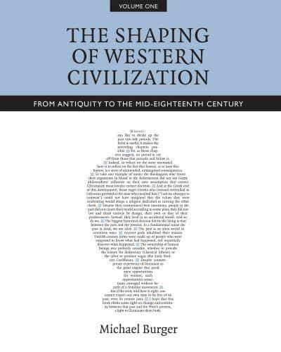 The Shaping of Western Civilization, Volume I