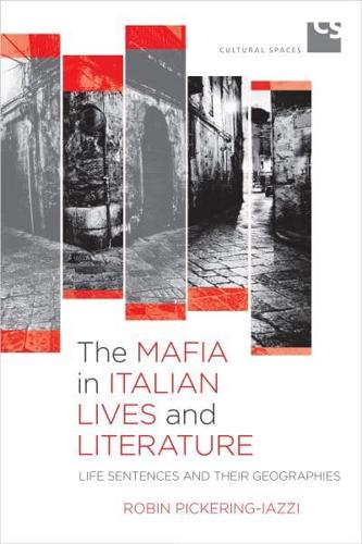 The Mafia in Italian Lives and Literature