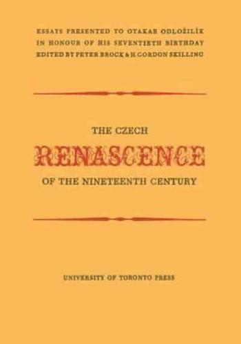 The Czech Renascence of the Nineteenth Century