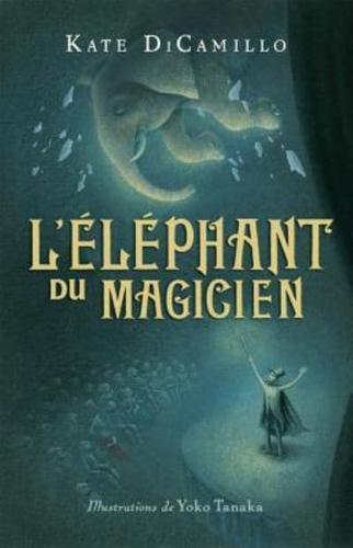 L' Éléphant Du Magicien