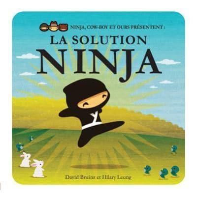 La Solution Ninja
