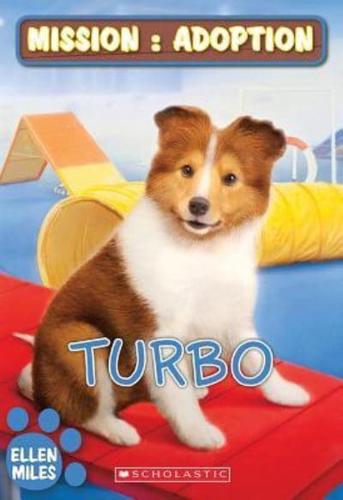 Mission: Adoption: Turbo