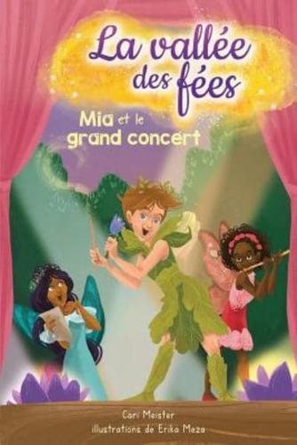 La Vallée Des Fées: N° 3 - MIA Et Le Grand Concert