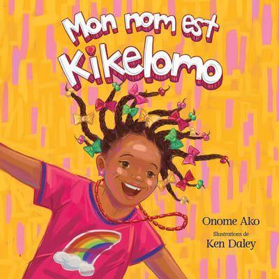 Mon Nom Est Kikelomo