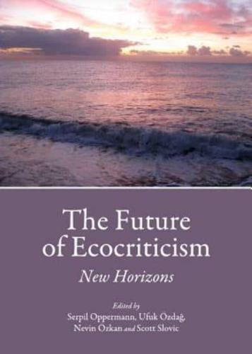 The Future of Ecocriticism