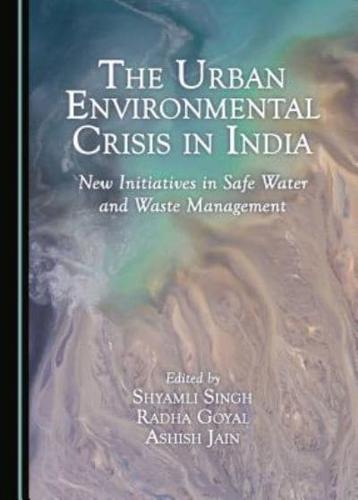 The Urban Environmental Crisis in India