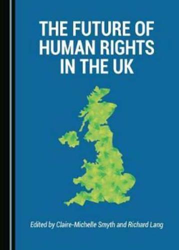 The Future of Human Rights in the UK