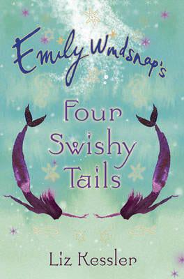 Emily Windsnap's Four Swishy Tales