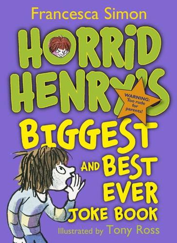 Horrid Henry's Biggest and Best Ever Joke Book
