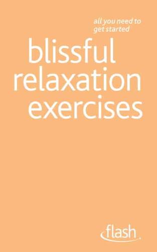 Blissfull Relaxation Exercises. Flash