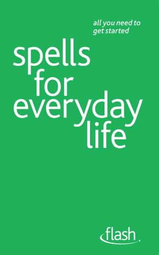 Spells for Everyday Life