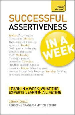 Successful Assertiveness in a Week