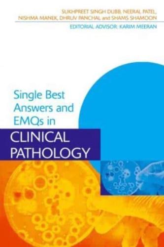 SBAs and EMQs in Clinical Pathology
