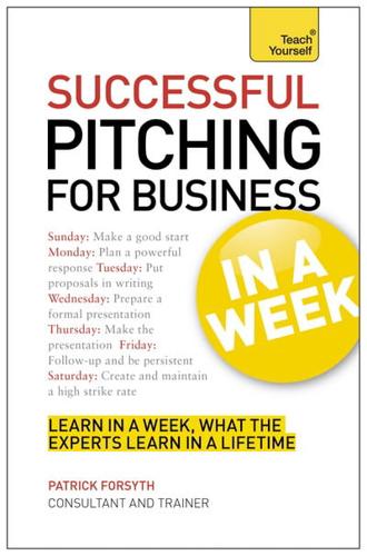 Successful Pitching for Business in a Week