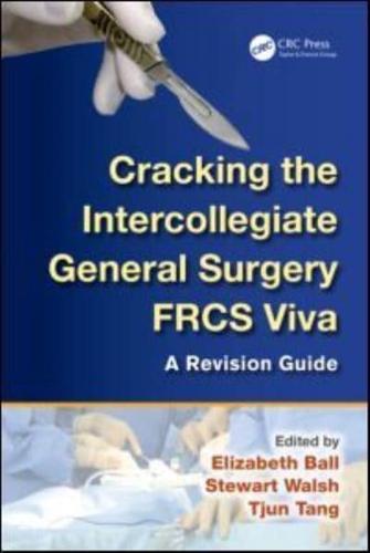 Cracking the Intercollegiate General Surgery FRCS Viva