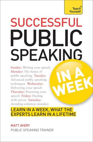 Successful Public Speaking in a Week