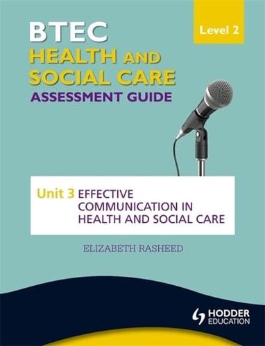 BTEC Health and Social Care Level 2 Assessment Guide