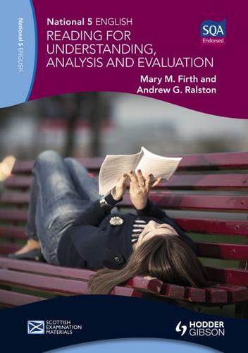 National 5 English. Reading for Understanding, Analysis and Evaluation