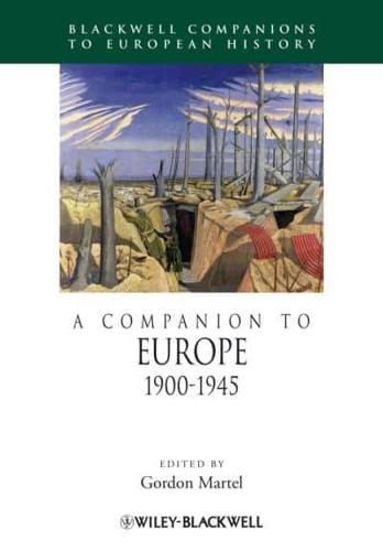 A Companion to Europe, 1900-1945