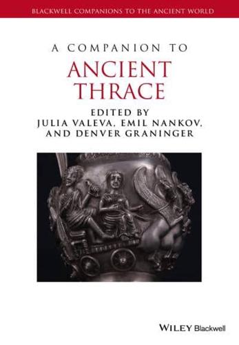 A Companion to Ancient Thrace