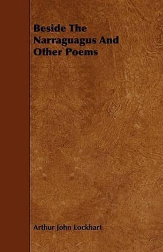 Beside The Narraguagus And Other Poems