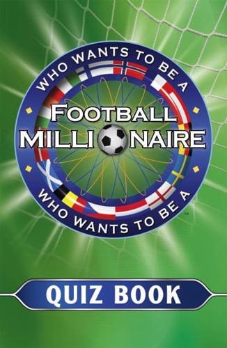 Who Wants to Be a Football Millionaire?