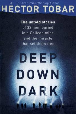 Deep Down Dark
