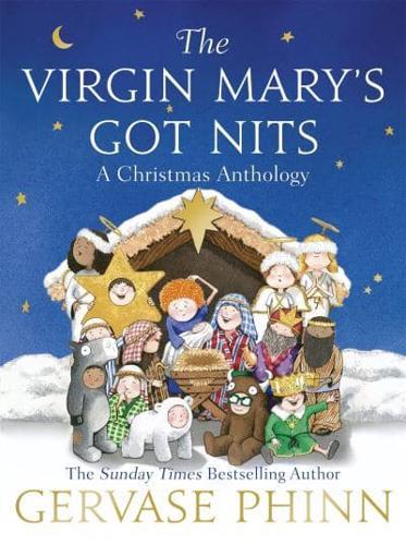 The Virgin Mary's Got Nits