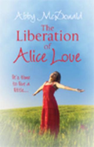 The Liberation of Alice Love