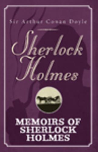 Memoirs of Sherlock Holmes