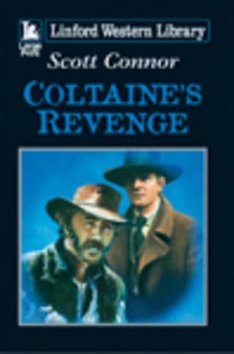 Coltaine's Revenge