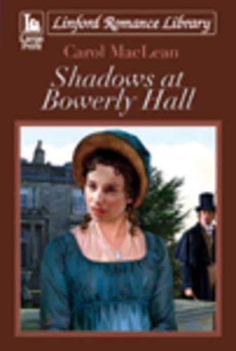 Shadows at Bowerly Hall