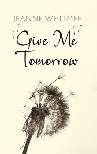 Give Me Tomorrow