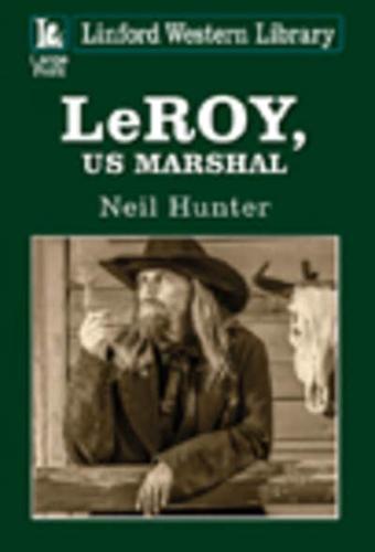 Leroy, US Marshal
