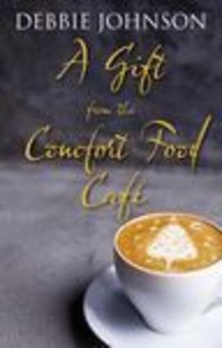 A Gift from the Comfort Food Café