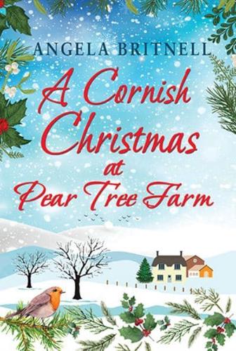 A Cornish Christmas at Pear Tree Farm